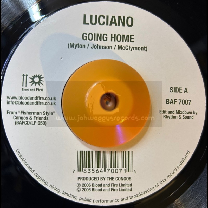 Blood & Fire-7"-Gong Home / Luciano + Fisherman Style / U Roy