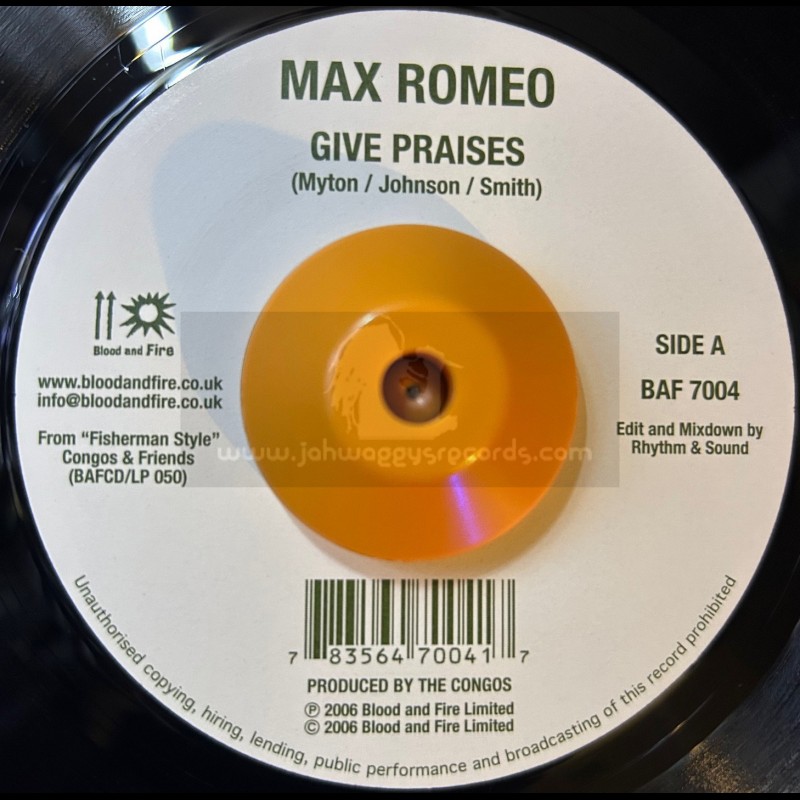 Blood & Fire-7"-Give Praises / Max Romeo + Live Good Today / Prince Jazzbo