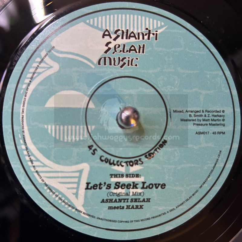 Ashanti Selah Music-7"-Let's Seek Love / Ashanti Selah Meets Hark