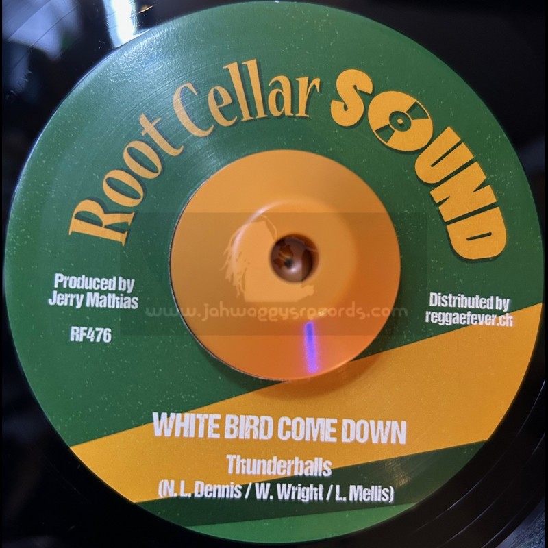 Root Cellar Sound-7"-White Bird Come Down / Thunderball