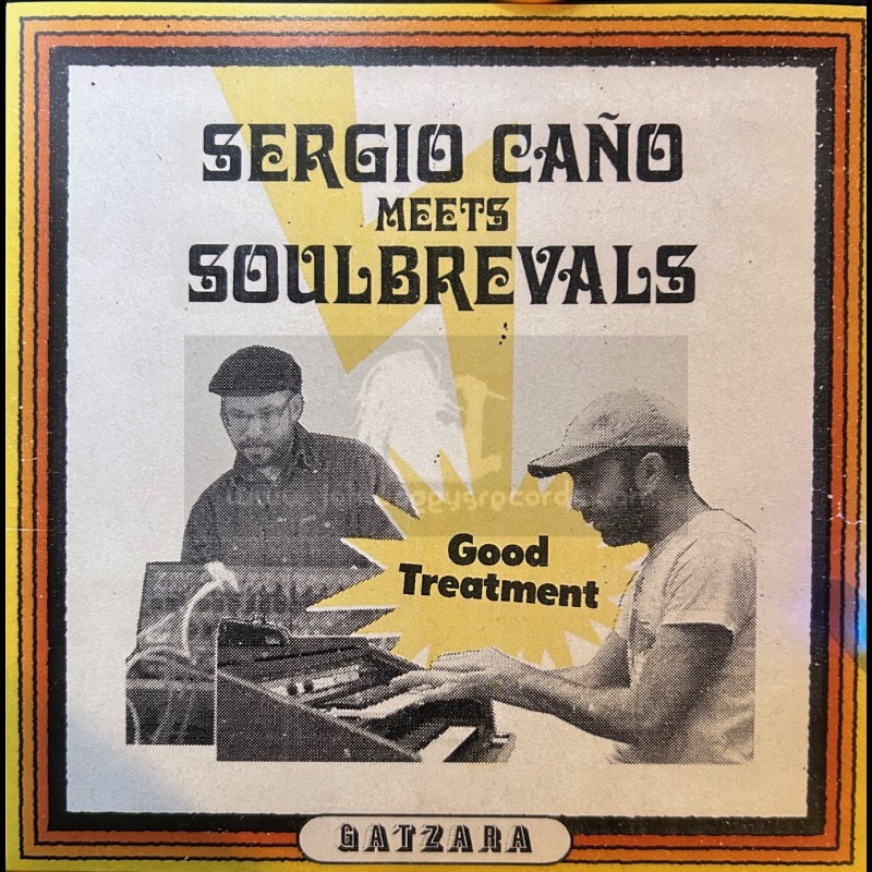 Gatzara Records-7"-Good Treatment / Sergio Caño ft Soulbrevals