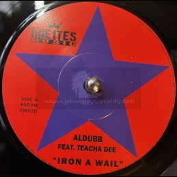Irie Ites Music-7"-Iron A Wail / Teacha Dee + You Dont Have To Ask / Wildlife (Aldubb)