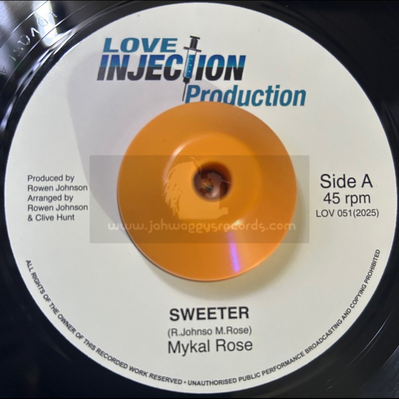 Love Injection Production-7"-Sweeter / Mykal Rose