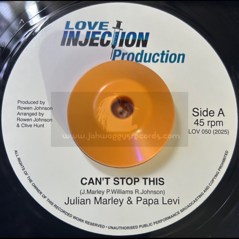 Love Injection Production-7"-Can't Stop This / Julian Marley And Papa Levi