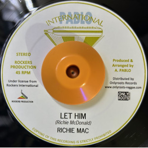 Pablo International -7"-Let Him / Richie Mac
