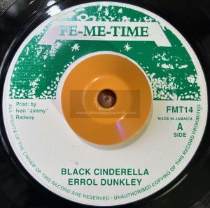 FE-ME-TIME-7"-Black Cinderella / Errol Dunkley