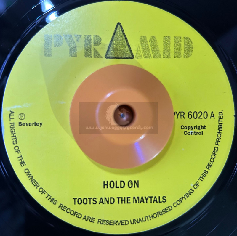 Pyramid-7"-Hold On / Toots And The Maytals + On The Move / Roland Alphonso