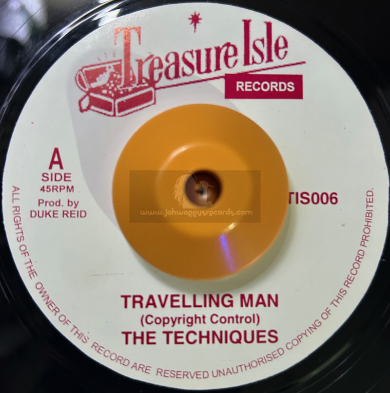 Treasure Isle-7"-Travelling Man / The Techniques + Love Is Not A Gamble / The Techniques