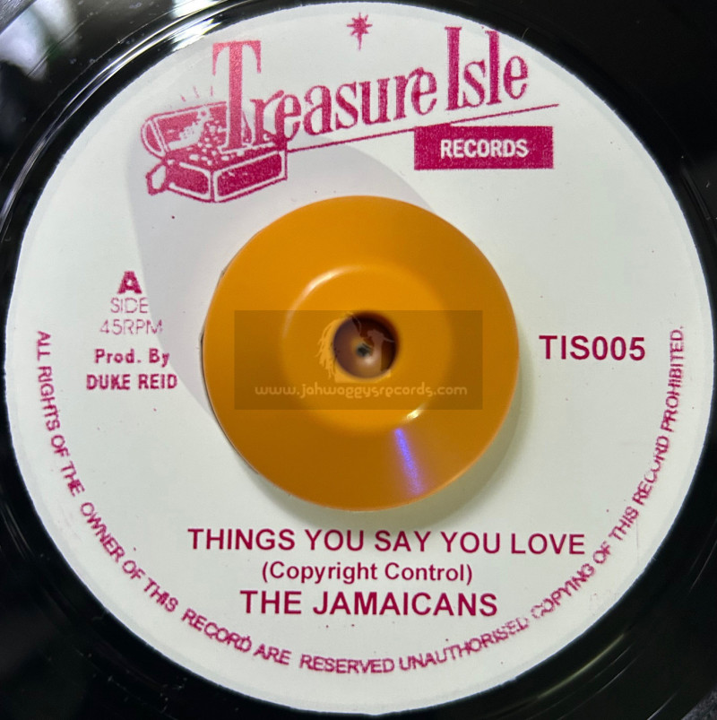 Treasure Isle-7"-Things You Say You Love / The Jamaicans + It's Raining / The Three Tops