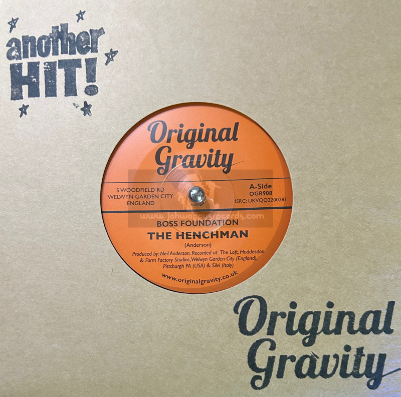 Original Gravity-7"-The Henchman / Boss Foundation