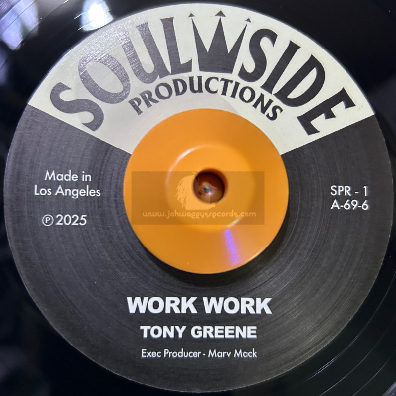 Soulside Productions-7"-Work Work / Tony Greene