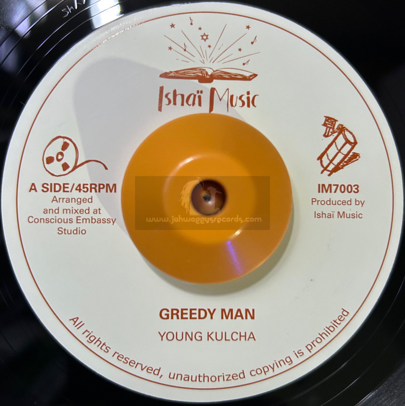 Ishai Music-7"-Greedy Man / Young Kulcha