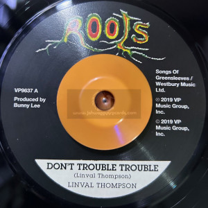 Roots-7"-Don't Trouble Trouble / Linval Thompson