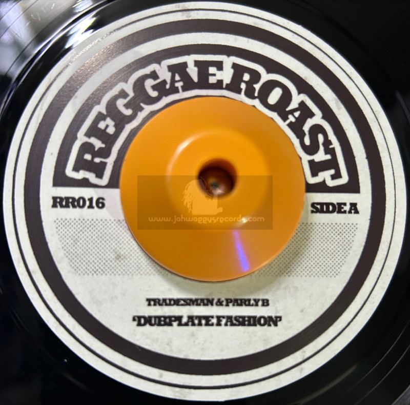 Reggae Roast-7"-Dubplate Fashion / Tradesman & Parly B