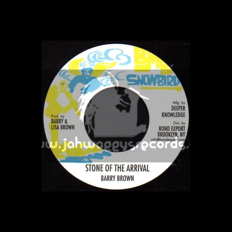 Snowbird-7"-Stone Of Arrival / Barry Brown