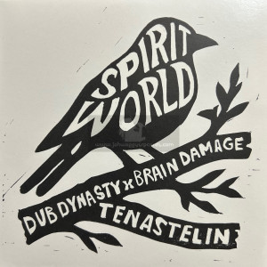 Steppas Records-7"-Spirit World / Dub Dynasty And Brain Damage Feat. Tenastelin