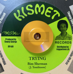 Kismet-7"-Trying / Bim Sherman