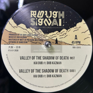 Rough Signal-12"-Valley Of The Shadow Of Death / Kai Dub Meets Dub Kazman