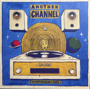 Moonshine Recordings-Lp(Dub) Excursion (s) / Another Channel