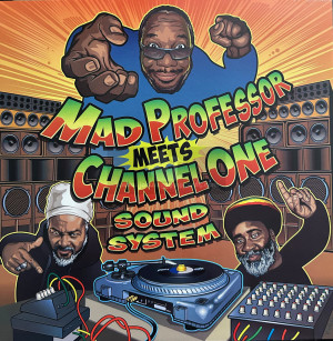 Ariwa-Lp-Mad Professor Meets Channel One Sound System