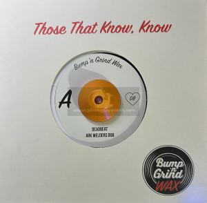 Bump'n Grind-7"-Ark Welders Dub / Deadbeat + This Bitter Dub / Deadbeat