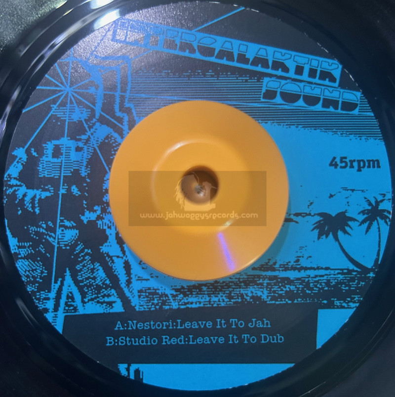 Intergalaktik Sound Records-7"-Leave It To Jah / Nestori