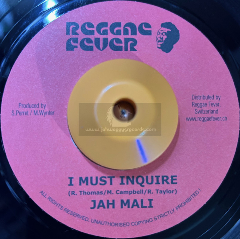 Reggae Fever-7"-I Must Inquire / Jah Mali