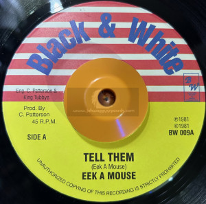 BLACK & WHITE-7"-TELL THEM / EEK A MOUSE