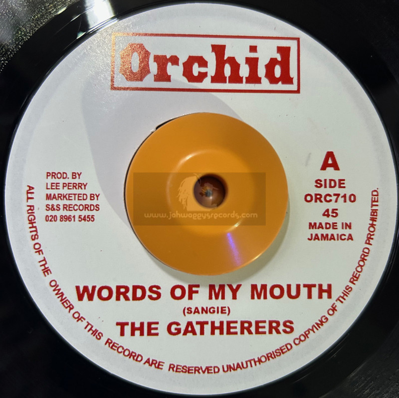 ORCHID-7"-WORDS OF MY MOUTH / THE GATHERERS