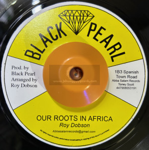 Black Pearl-7"-Our Roots In Africa / Roy Dobson