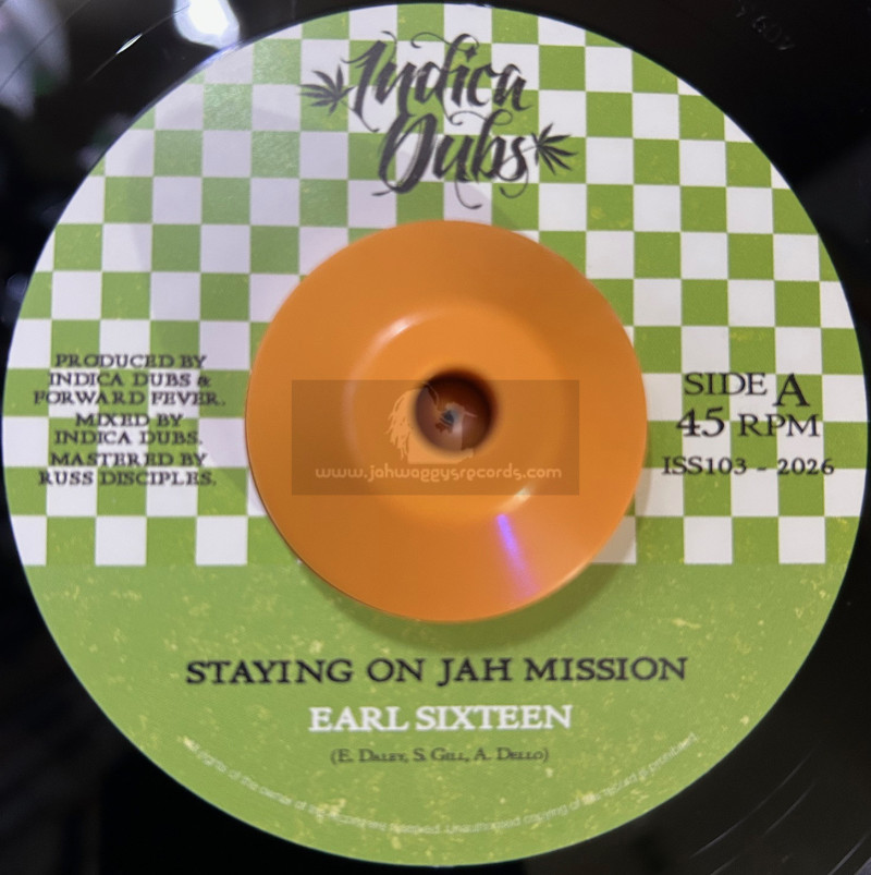 Indica Dubs-7"-Staying On Jah Mission / Earl Sixteen, Indica Dubs, Forward Fever