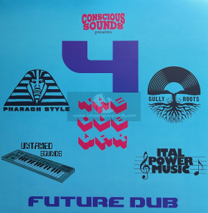Conscious Sounds-Lp-Future Dub -4 The Dub Way / HENRY SKENG, M.ITAL, UNTAMED SOUNDS & GULLY ROOTS