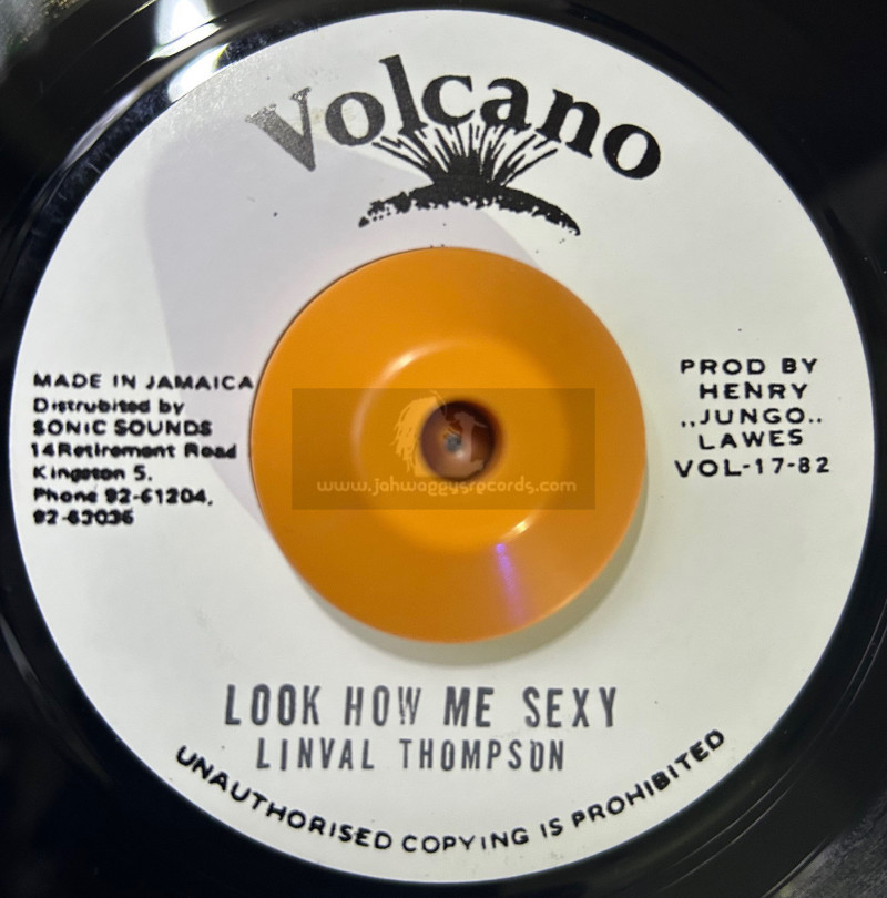 Volcano-7"-Look How Me Sexy / Linval Thompson