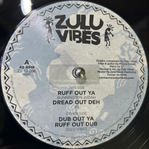 Zulu Vibes-12"-Ruff Out Ya / Bunnington Judah