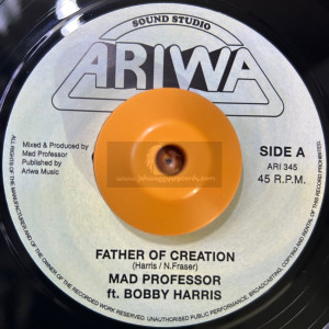 Ariwa-7"-Father Of Creation / Mad Professor Ft. Bobby Harris