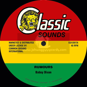 Classic Sounds-12"-Rumours / Babsy Dixon + It's Too Late / Babsy Dixon