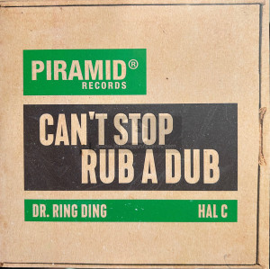 Piramid Records-7"-Can't Stop Rub A Dub / Dr. Ring-Ding