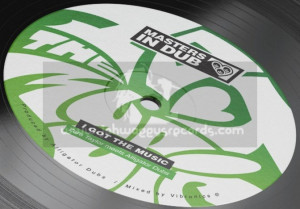 Masters In Dub Records-7"-I Got The Music / Alligator Dubs And Zara Taylor