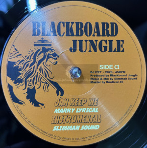Blackboard Jungle-12"-Jah Keep We / Marky Lyrical + Protect Di Youths / Sistah Jahia -  Slimmah Sound