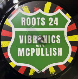 Scoops-7"-Roots 24 / Vibronics Meets McPullish