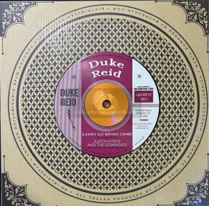 Duke Reid-7"-Carry Go Bring Come / Justin Hinds And The Dominoes + For Our Desire / King Sporty