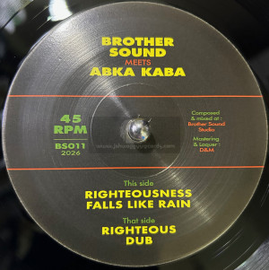 Brother Sound-7"-Righteousness Falls Like Rain / Brother Sound Meets Abka Kaba
