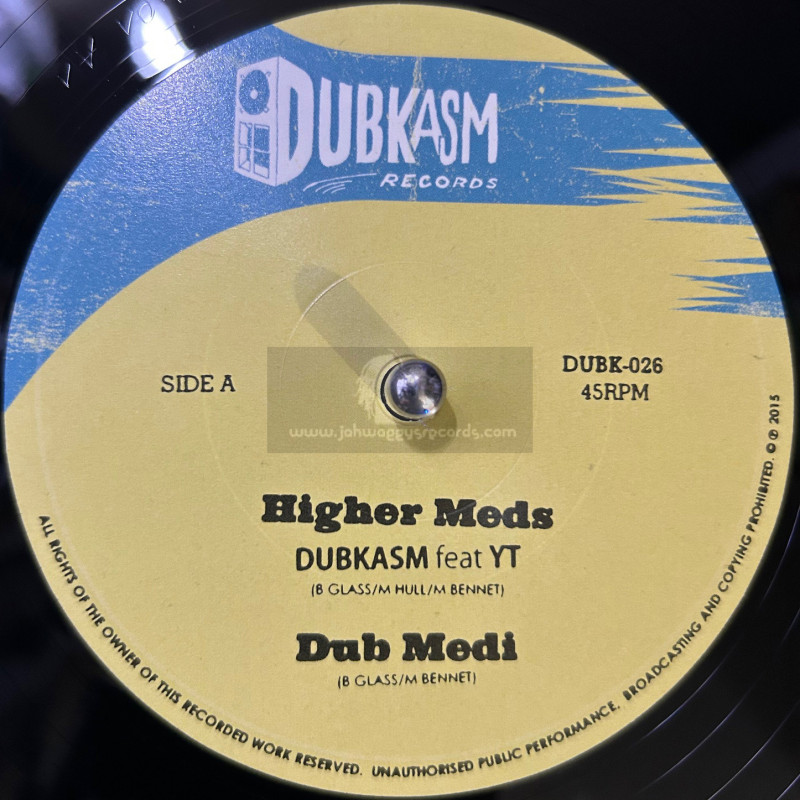 Dubkasm Records-12"-Higher Meds / Dubkasm Feat. YT + Coming In Ruff / Dubkasm Feat. Rudey Lee