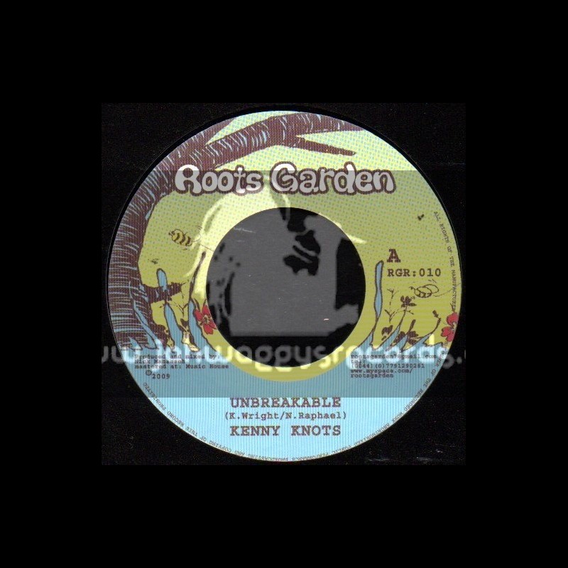 Roots Garden-7"-Unbreakable / Kenny Knots + Tek Caution / Bob Skeng