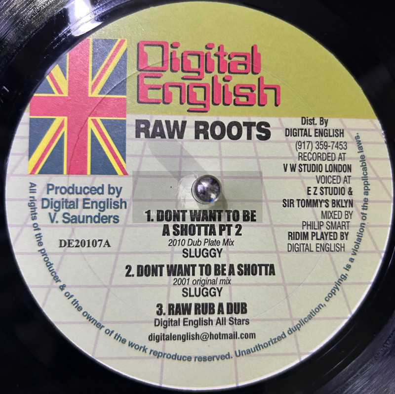 Digital English-10"-Dont Want To Be A Shotta Pt2 / Sluggy 2010 Dubplate Mix