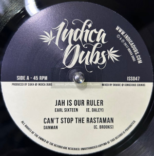 Indica Dubs-10"-Jah Is Our Ruler / Earl Sixteen + Cant Stop The Rastaman / Danman