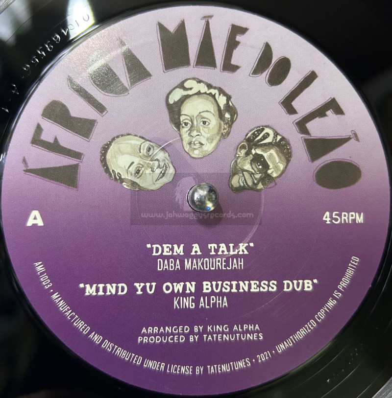 Africa Mae Do Leao-10"-Dem A Talk / Daba Makourejah - King Alpha