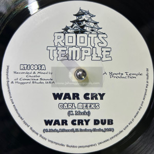 Roots Temple-10"-War Cry / Carl Meeks + Star And Moon / Jah 93 Meets Chazbo
