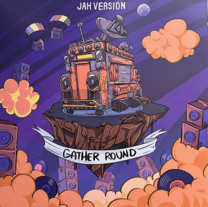 Jah Version Records-Lp-Gather Round / Jah Version