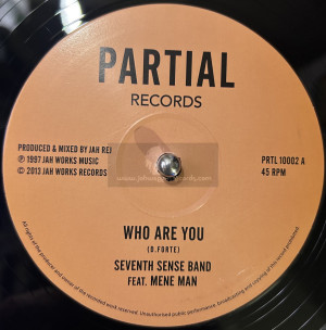 Partial Records-10"-(Test Press) Who Are You / Seventh Sense Band Feat. Mene Man